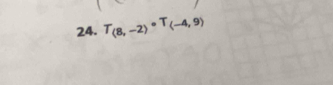 T_(8,-2)circ T_(-4,9)