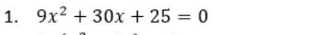 9x^2+30x+25=0