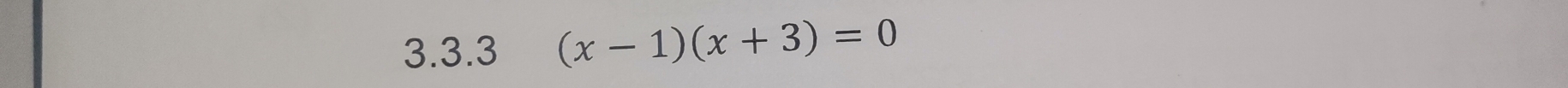 (x-1)(x+3)=0