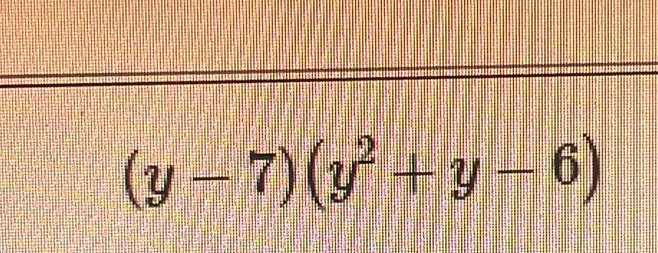 (y-7)(y^2+y-6)