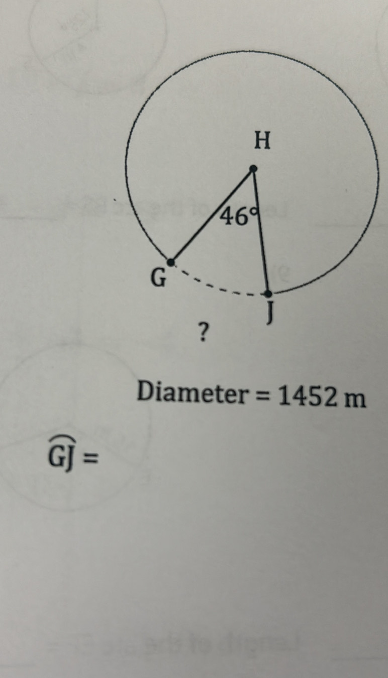 Diameter =1452m
widehat GJ=
_