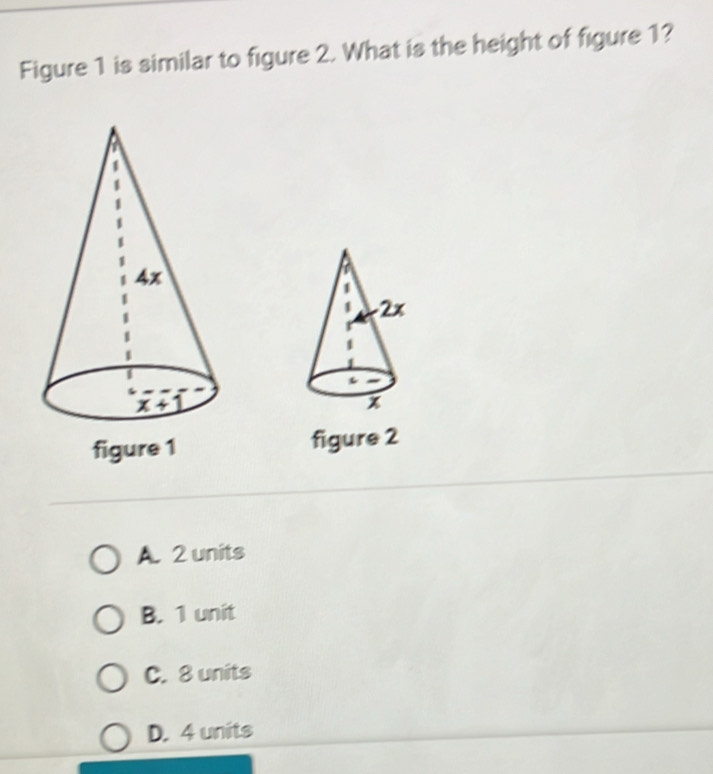 Solved: Figure 1 is similar to figure 2. What is the height of figure 1 ...