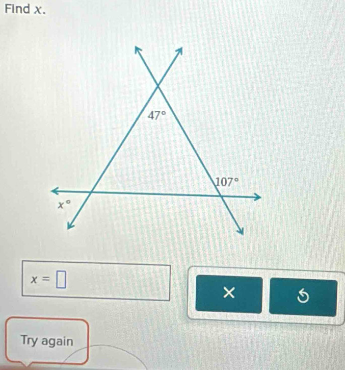 Find x.
x=□
Try again