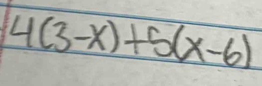 4(3-x)+5(x-6)