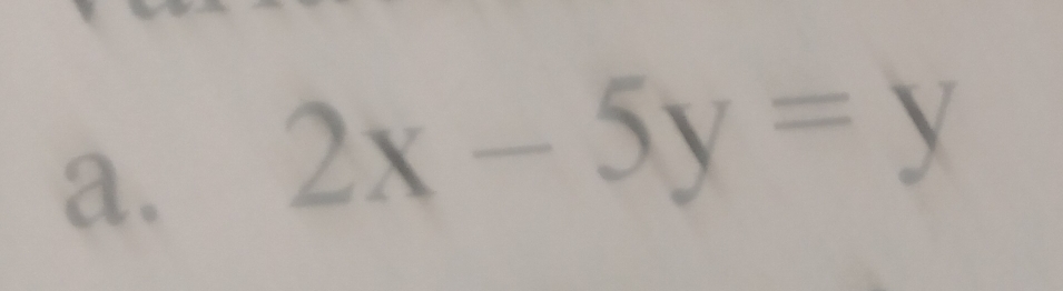 2x-5y=y