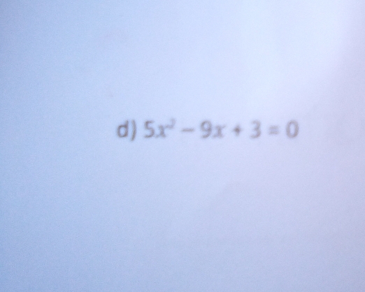 5x^2-9x+3=0