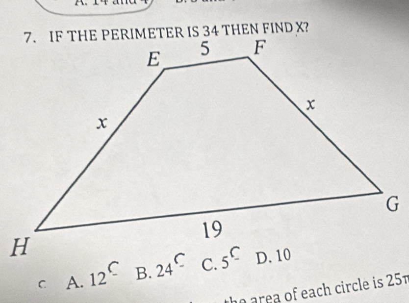 A
A. _12C B. 
the  area of each circle is 251