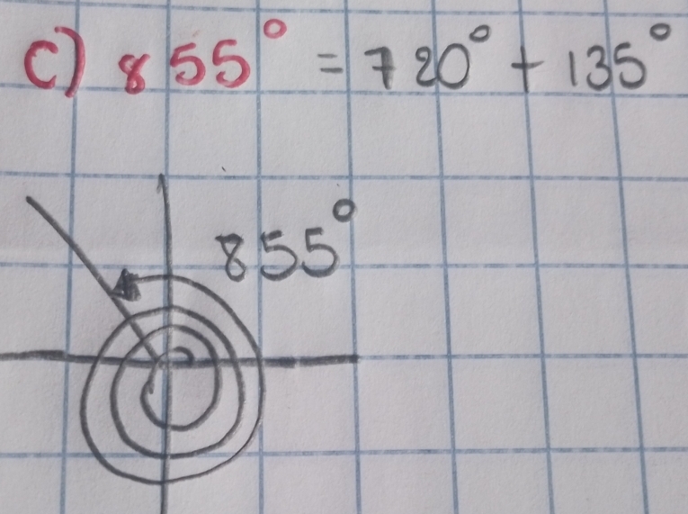 855°=720°+135°
855°
3