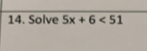 Solve 5x+6<51</tex>