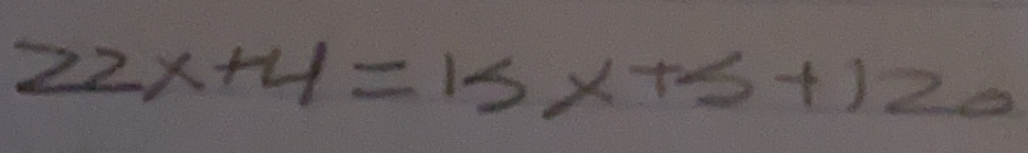 22x+4=15x+5+120