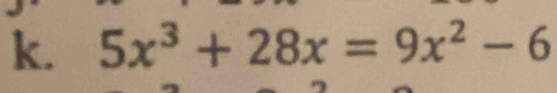 5x^3+28x=9x^2-6