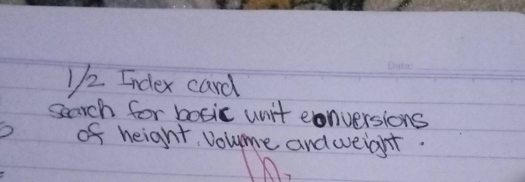 Endex card 
search for bocic unit conversions 
of height, volme andweight.