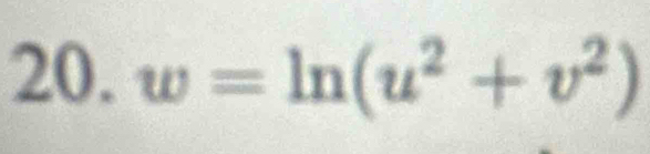 w=ln (u^2+v^2)