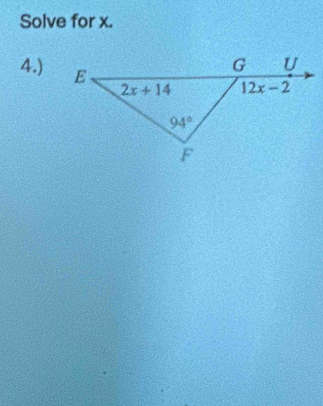 Solve for x.
4.)