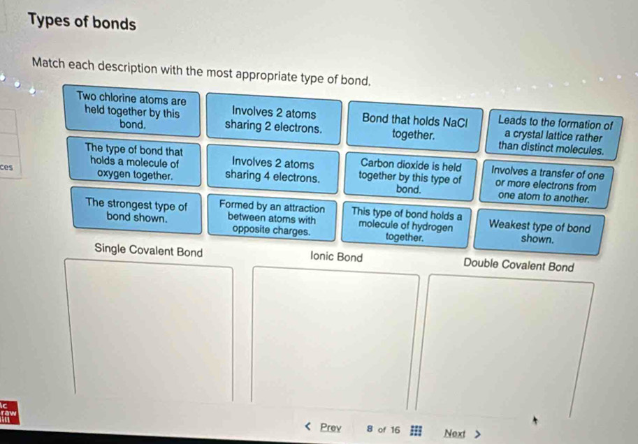 Solved: Types of bonds Match each description with the most appropriate ...