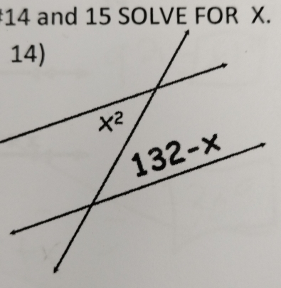 and 15 SOLVE FOR X.