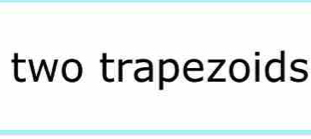 two trapezoids