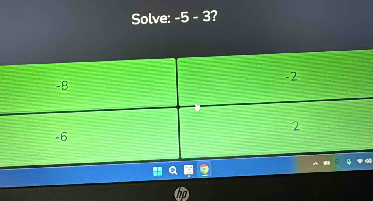 Solve: -5-3 7