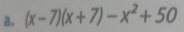 (x-7)(x+7)-x^2+50