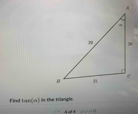 Find tan (alpha ) in the triangle.
4 of 4