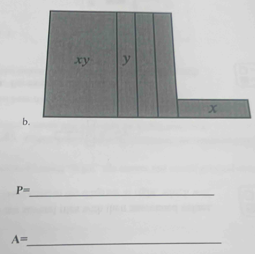 xy y
x
b. 
_
P=
_ A=