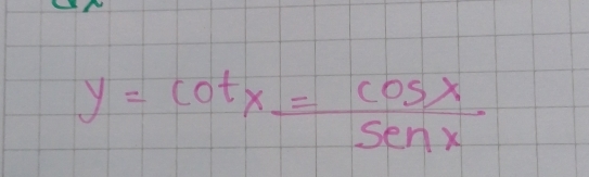 y=cot x= cos x/sec x 