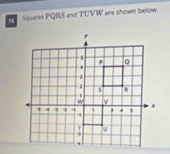 Squares PQRS and TUVW are shown below.