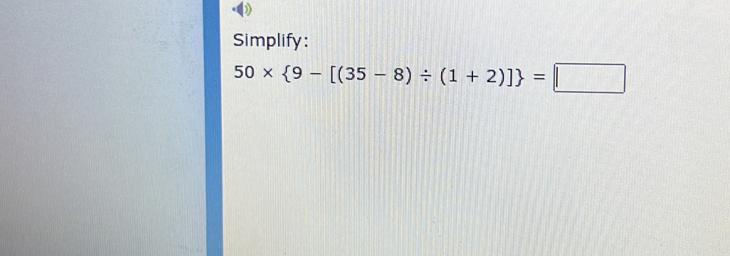 Simplify:
50*  9-[(35-8)/ (1+2)] =□