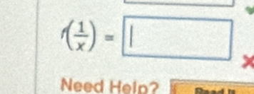 f( 1/x )=□
Need Help?