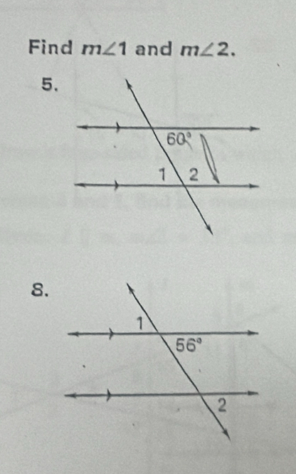 Find m∠ 1 and m∠ 2.
5.
8.