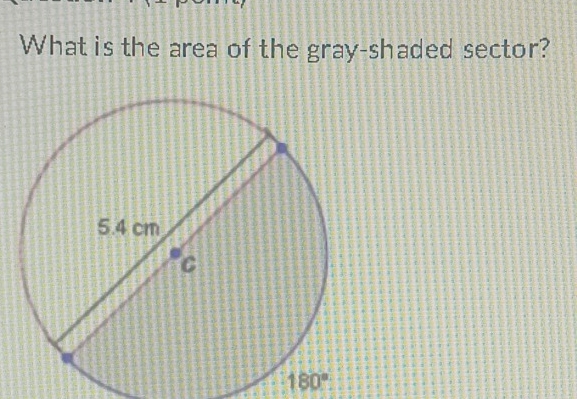 What is the area of the gray-shaded sector?