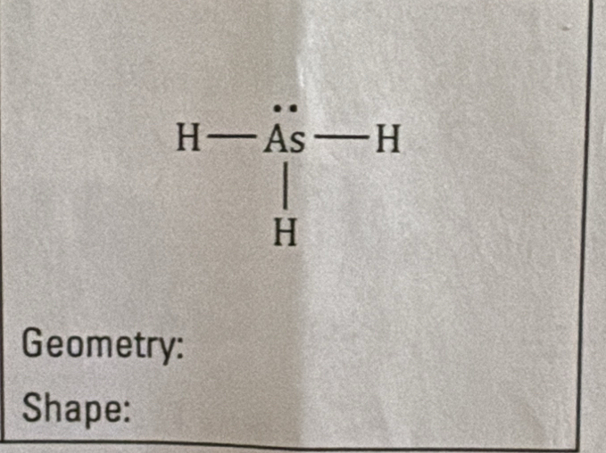 H-As-H
Geometry: 
Shape: