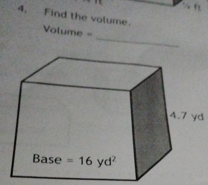 4, Find the volume.
_
Volume =
d