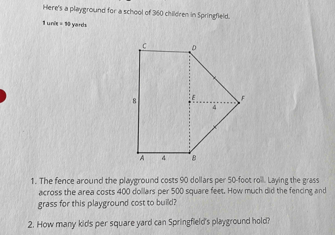 Solved: Here's a playground for a school of 360 children in Springfield ...