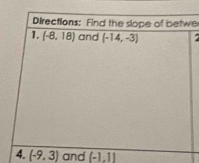 (-9,3) and (-1,1)