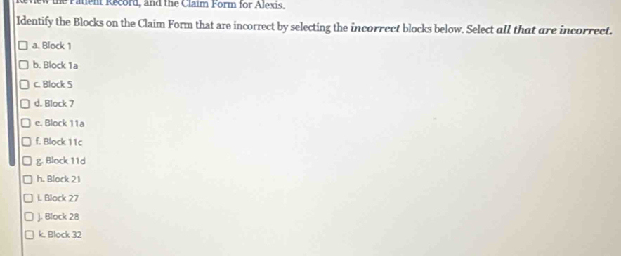 Solved: te Fatent Record, and the Claim Form for Alexis. Identify the ...