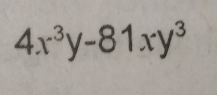 4x^3y-81xy^3