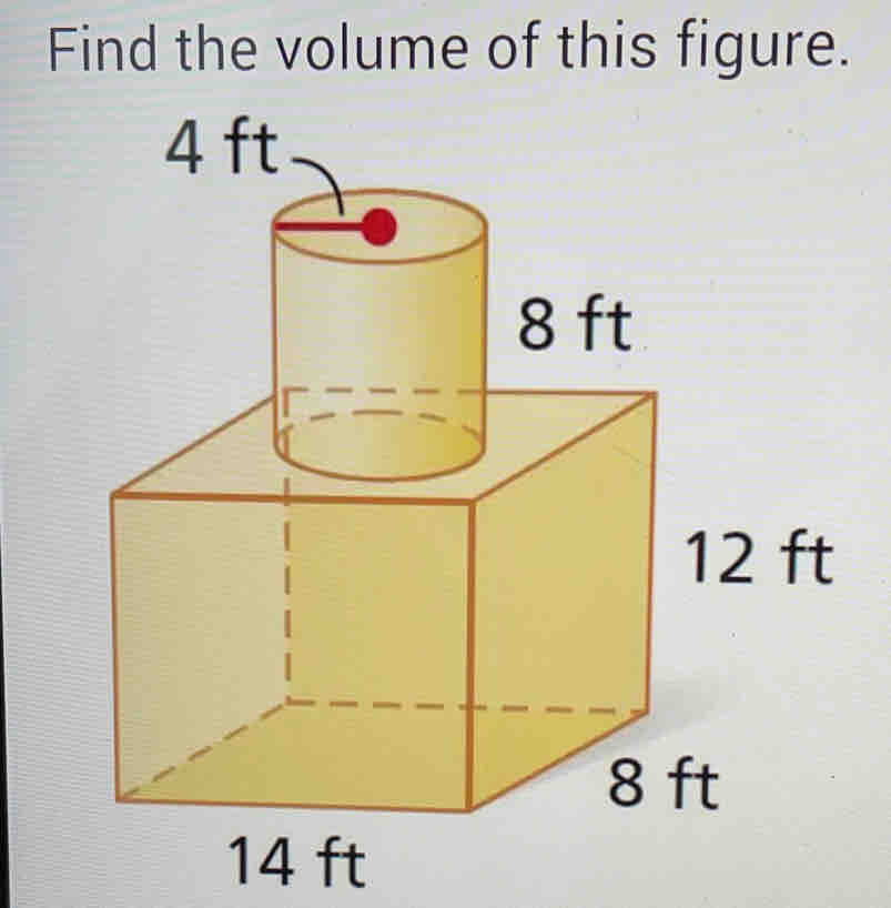 Find the volume of this figure.