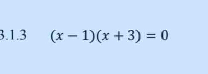 (x-1)(x+3)=0