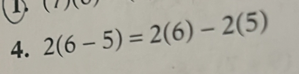 2(6-5)=2(6)-2(5)