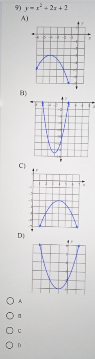 y=x^2+2x+2
A)
B)
C)
D)
A
B
C
D