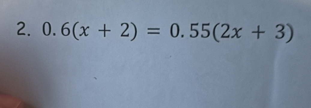 0.6(x+2)=0.55(2x+3)