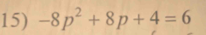 -8p^2+8p+4=6