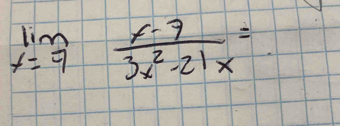 limlimits _x=9 (x-7)/3x^2-21x =