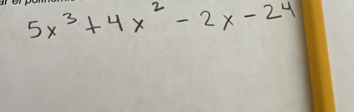 5x^3+4x^2-2x-24