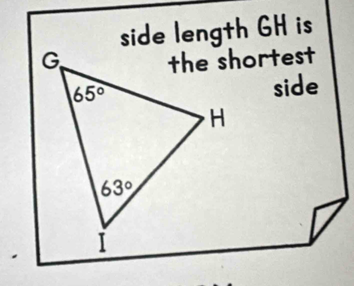 side length GH is
the shortest
side