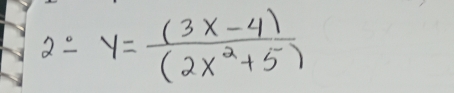 2-y= ((3x-4))/(2x^2+5) 