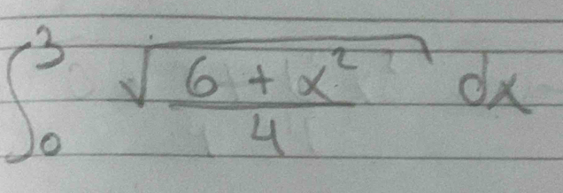 ∈t _0^(3sqrt(frac 6+x^2))4dx