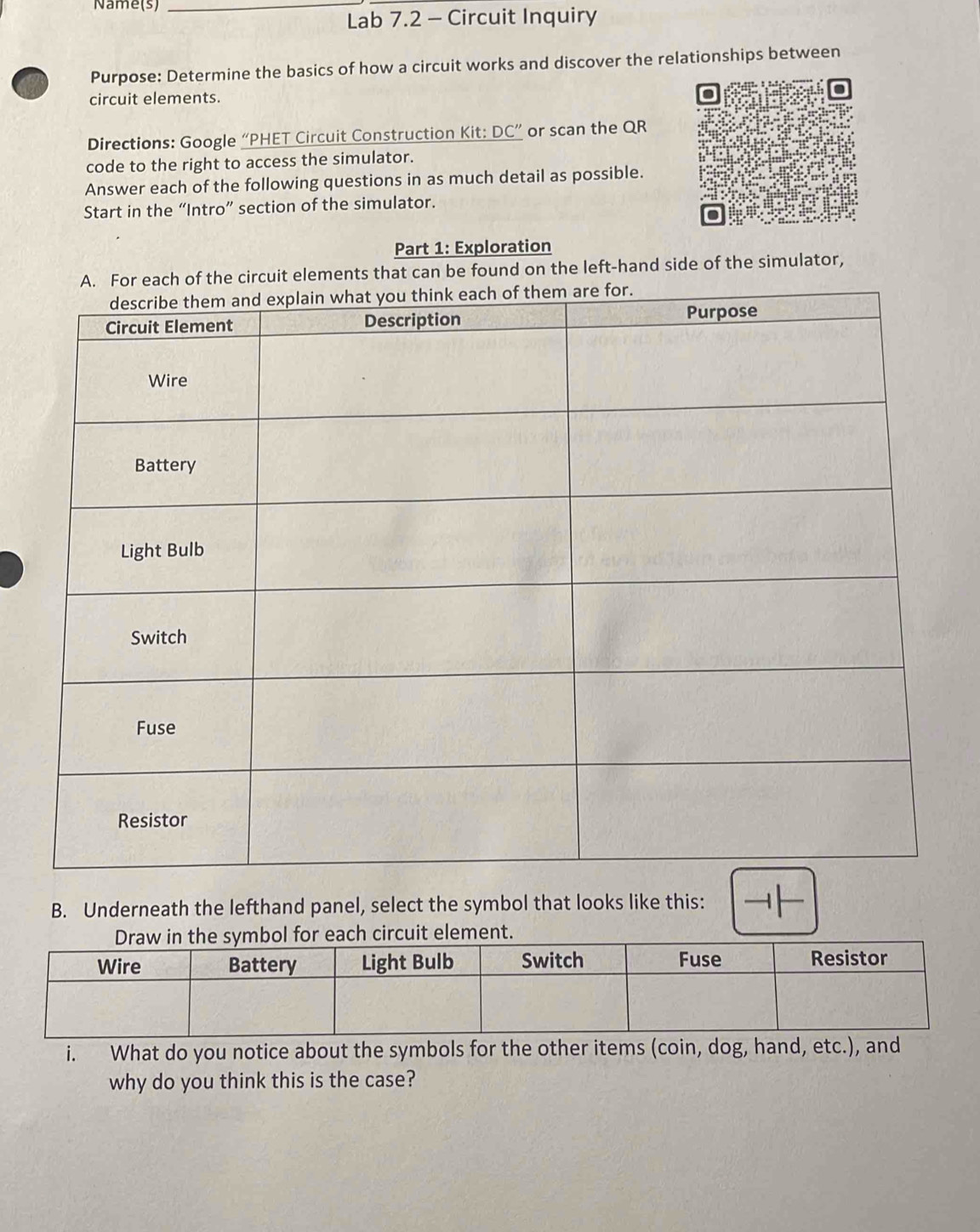 Solved: Name(s)_ Lab 7.2 - Circuit Inquiry Purpose: Determine the ...