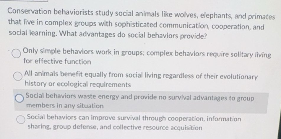 Solved: Conservation behaviorists study social animals like wolves ...